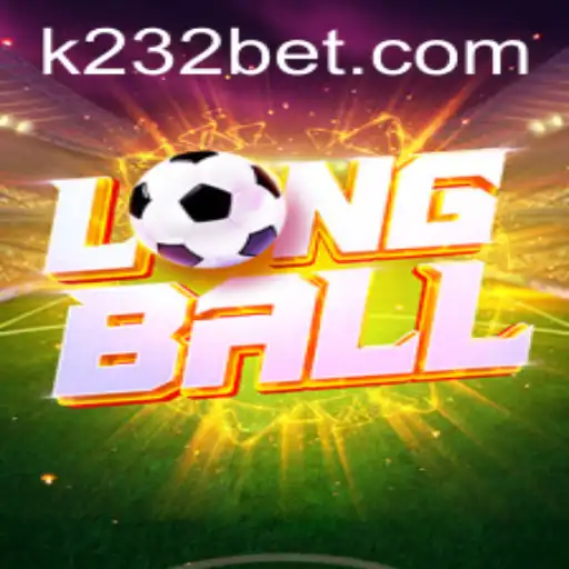LongBall: O Novo Fenômeno do Jogo de Estratégia com 232BET